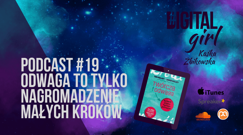 DG19 / Odwaga to tylko nagromadzenie małych kroków