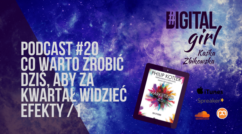 DG20 / Co warto zrobić dziś, aby za kwartał widzieć efekty (także na koncie) cz. 1